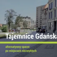 Tajemnice Gdańska. Król jedzie! Zobacz miasto oczami króla!