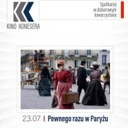 Kino Konesera: Pewnego razu w Paryżu