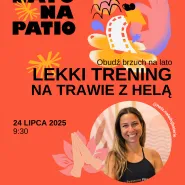 Obudź brzuch na lato | lekki trening na trawie z Helą |  Lato na patio