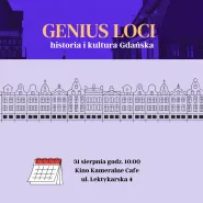 Genius Loci: Projekcja i Gra Miejska  Historia i Kultura Gdańska