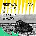 Festiwal literacki W poprzek wpław