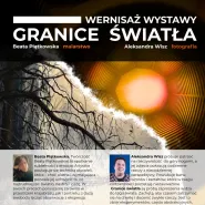 Wernisaż wystawy "Granice Światła"