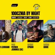 100cznia by night: DJ EPROM, Odme, Patrick Jennings [DE], Oskar Lehmann