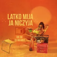 Latko mija ja niczyja 
