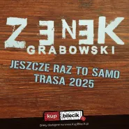 Zenek Grabowski (Jeszcze Raz to Samo Trasa 2025) + Git Planeta