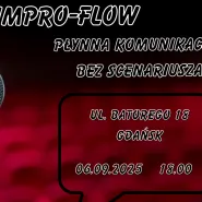 EPICkie Warsztaty Improwizacyjne Impro-Flow: Płynna Komunikacja Bez Scenariusza