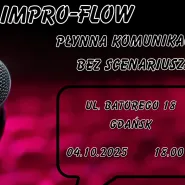 EPICkie Warsztaty Improwizacyjne Impro-Flow: Płynna Komunikacja Bez Scenariusza