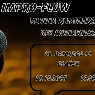 EPICkie Warsztaty Improwizacyjne Impro-Flow: Płynna Komunikacja Bez Scenariusza