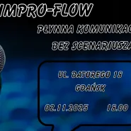 EPICkie Warsztaty Improwizacyjne Impro-Flow: Płynna Komunikacja Bez Scenariusza