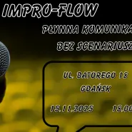 EPICkie Warsztaty Improwizacyjne Impro-Flow: Płynna Komunikacja Bez Scenariusza