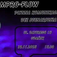 EPICkie Warsztaty Improwizacyjne Impro-Flow: Płynna Komunikacja Bez Scenariusza