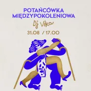 Potancówka międzypokoleniowa | DJ Wika & Pan Smok