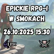 EPICkie RPG-i w Smokach