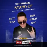 Stand-Up Testy Programu + Open-Mic | Filip Śruba Goździewski