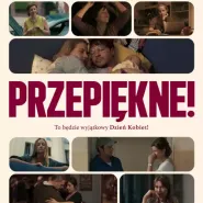 Kultura Dostępna: Przepiękne!