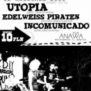 utopia, edelweiss piraten, incomunicado