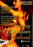 Danzig Goldwasser Weekend