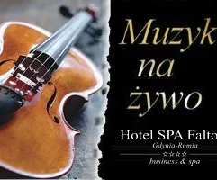Muzyka na żywo w każdą sobotę w Hotelu SPA Faltom