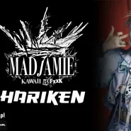 Mad Jamie, Hariken