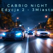 Cabrio Night by Cabriolove II - 3Miasto