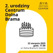 2. Urodziny Centrum Dolna Brama