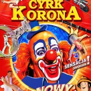 Cyrk Korona - Nowy Program 2025