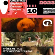 Urodzinowe Gdyńskie Centrum Filmowe | Krótkie Metraże GSF