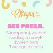 Bez presji | kultura jedzenia u dzieci