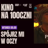 Kino na 100czni #10 | Spójrz mi w oczy