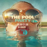The pool party - Dj Chudy