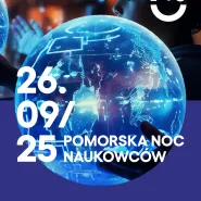 Pomorska Noc Naukowców 2025