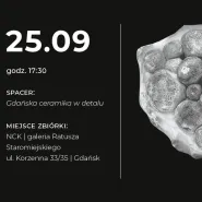 Gdańska ceramika w detalu | Spacer miejski towarzyszący wystawie Ceramika Alternatywnie