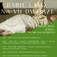 Babie Lato na VII Dworze