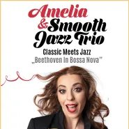 Premiera płyty Beethoven In Bossa Nova by Amelia & Smooth Jazz Trio