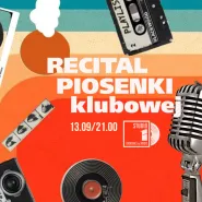 Recital Piosenki Klubowej - Studio1