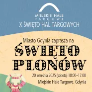 X Święto Hal Targowych - Święto Plonów