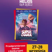 Super Charlie - przedpremierowe seanse z konkursami w Helios dla Dzieci