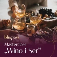 Masterclass Wino i Ser