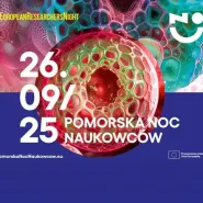 Pomorska Noc Naukowców 2025 na Politehcnice Gdańskiej
