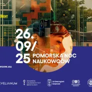 Pomorska Noc Naukowców 2025 na Uniwersytecie Gdańskim