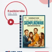 Kino Kobiet: Skomplikowani