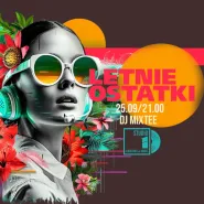 Letnie ostatki - dj Mixtee
