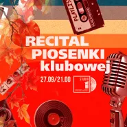 Recital Piosenki Klubowej - Studio1