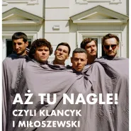 Aż tu nagle! czyli Klancyk i Miłoszewski szukają nad morzem zwrotów akcji