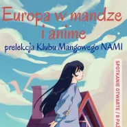 Europa w mandze i anime | prelekcja