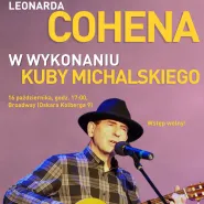 Koncert K. Michalskiego (Leonard Cohen)