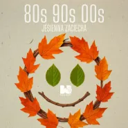 Walka Dekad - 80's / 90's - Jesienna Zaciecha
