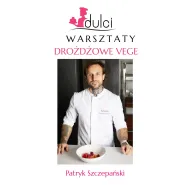 Warsztaty Cukiernicze Drożdżowe VEGE