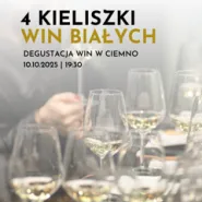Degustacja win: 4 kieliszki win białych (w ciemno)