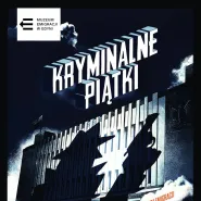 Kryminalne Piątki | edycja 2025